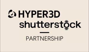 Hyper3D Acquires Commercial 3D Asset License from Shutterstock and Announces Cooperation with Blender